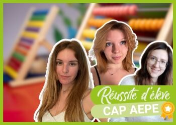 Réussir le CAP AEPE - Témoignages de nos élèves